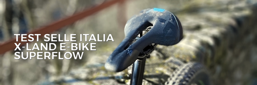 il test della selle italia x-land e-bike superflow sella specifica per e-mtb biciclette a pedalata assistita